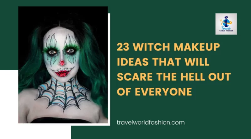 witch makeup ideas