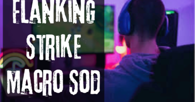 Flanking Strike Macro Sod Guide